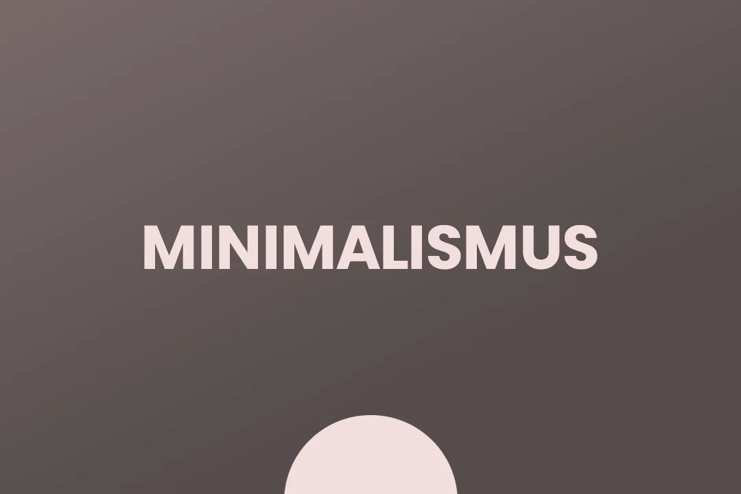 minimalismus